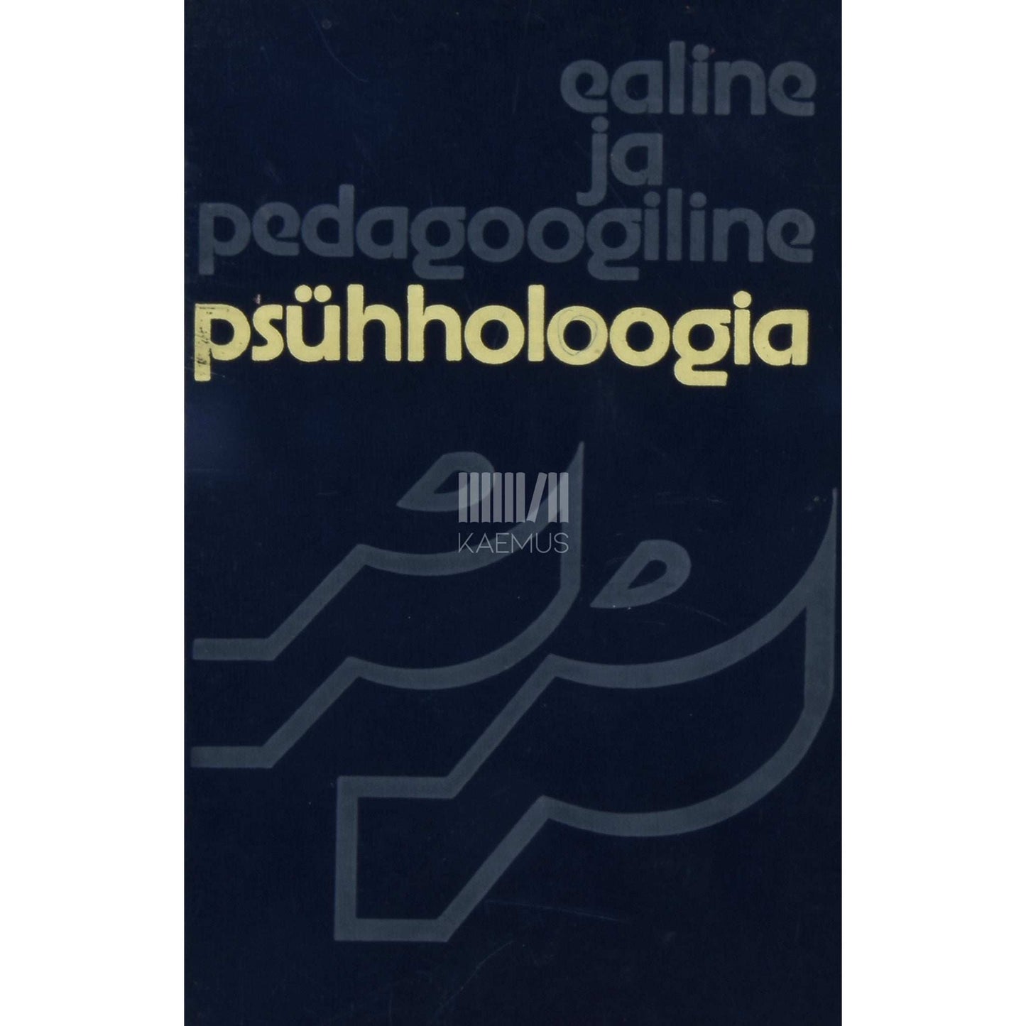 V. Muhhina, N. Nepomnjaštšaja, A. Petrovski - Ealine ja pedagoogiline psühholoogia