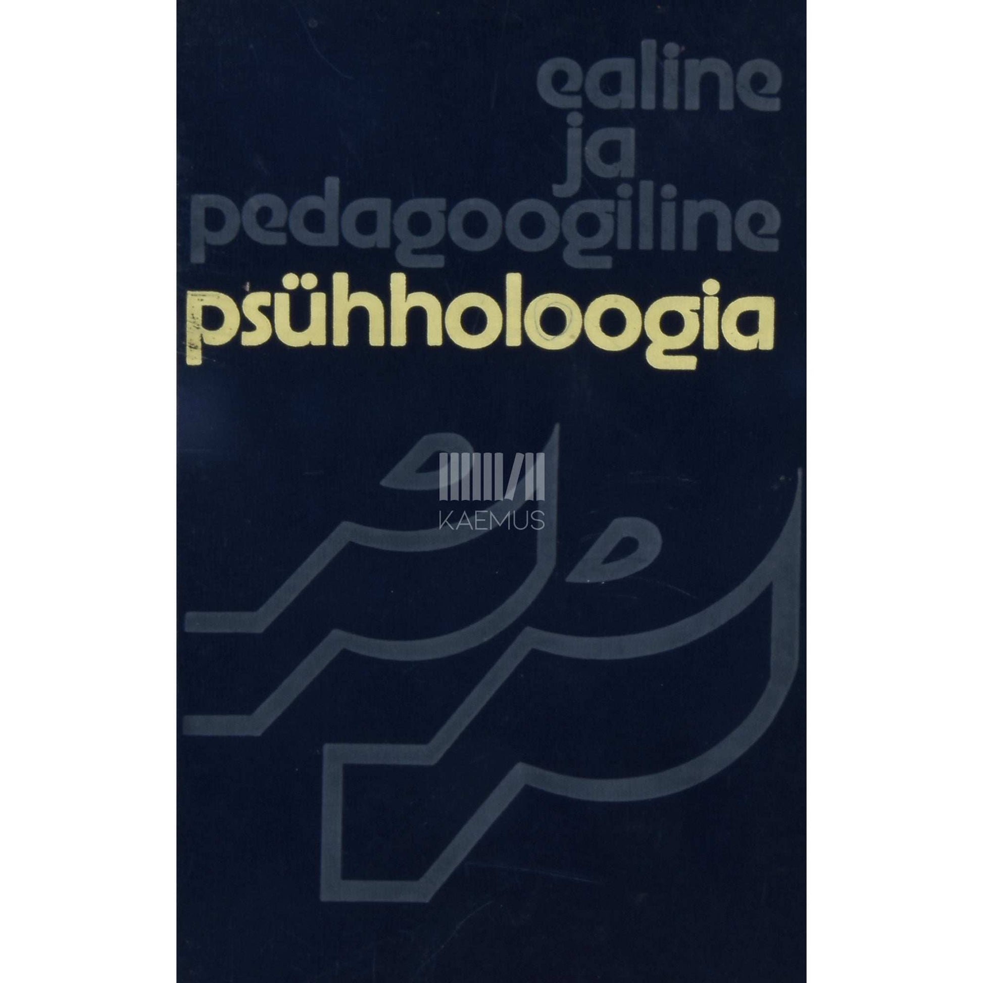 V. Muhhina, N. Nepomnjaštšaja, A. Petrovski - Ealine ja pedagoogiline psühholoogia