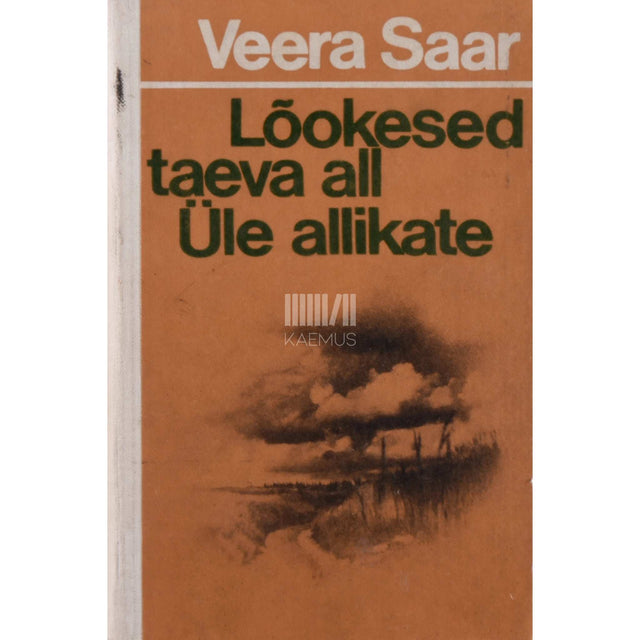 Veera Saar - Lõokesed taeva all. Üle allikate