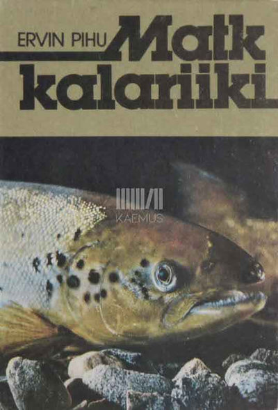 Matk kalariiki - Kaemus