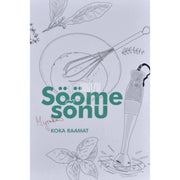 Myrakas - Sööme sõnu. Koka raamat