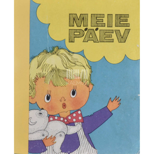 … - Meie päev