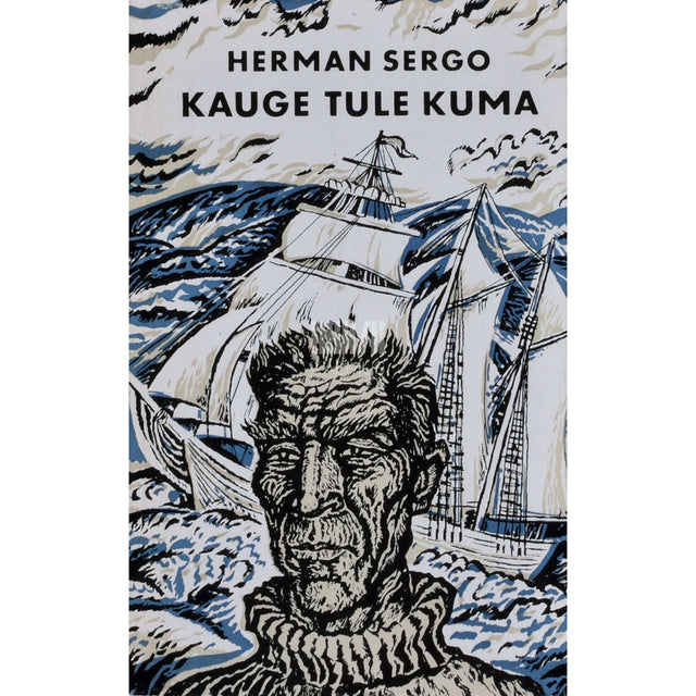 Herman Sergo - Kauge tule kuma