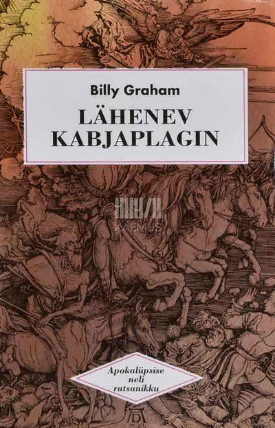 Lähenev kabjaplagin. Apokalüpsise neli ratsanikku - Kaemus