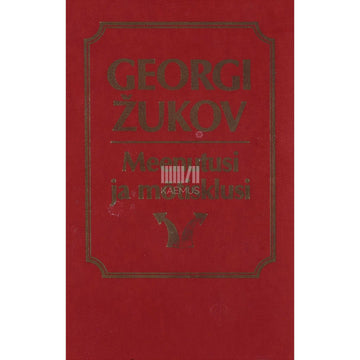 Georgi Žukov - Meenutusi ja mõtisklusi