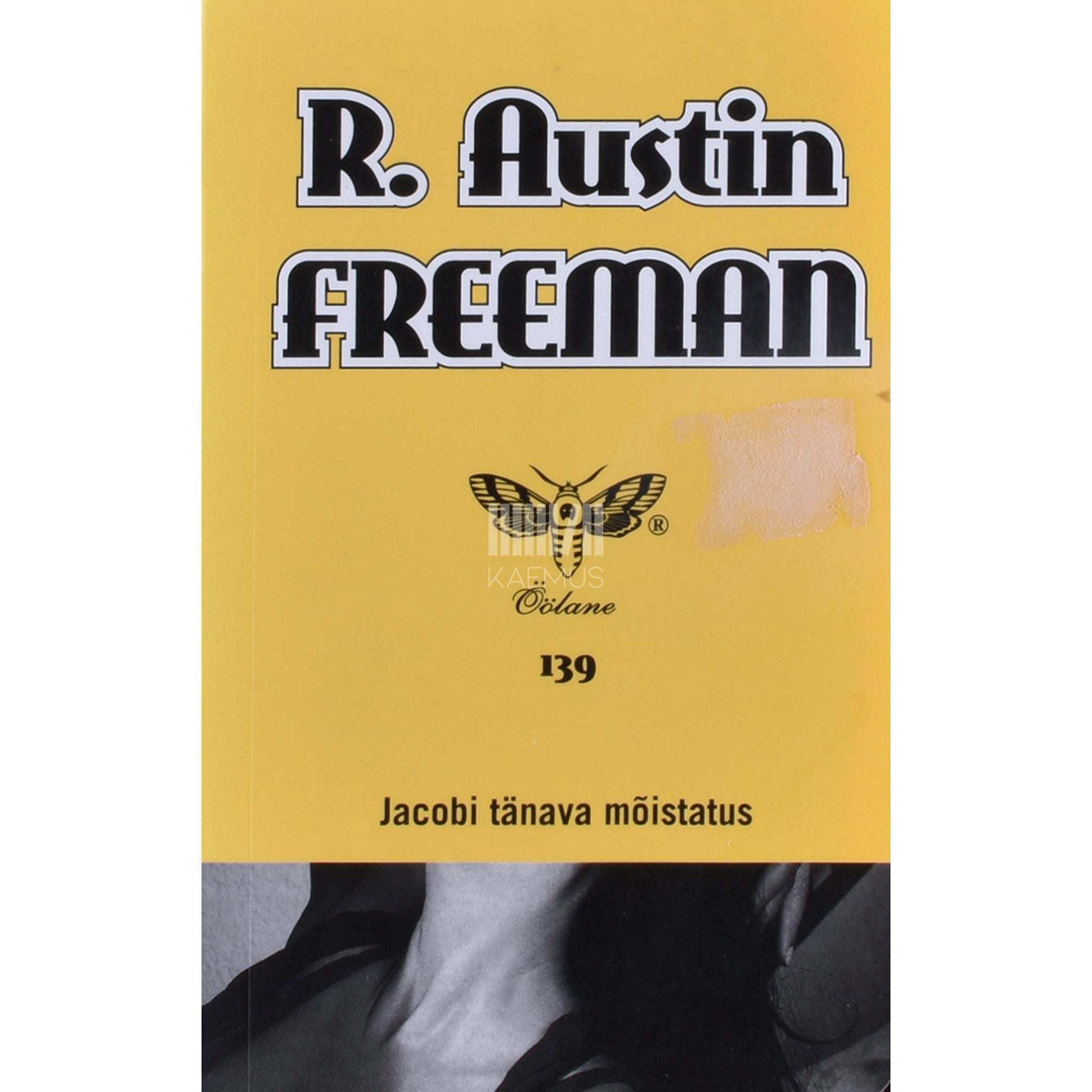 R. Austin Freeman - Jacobi tänava mõistatus