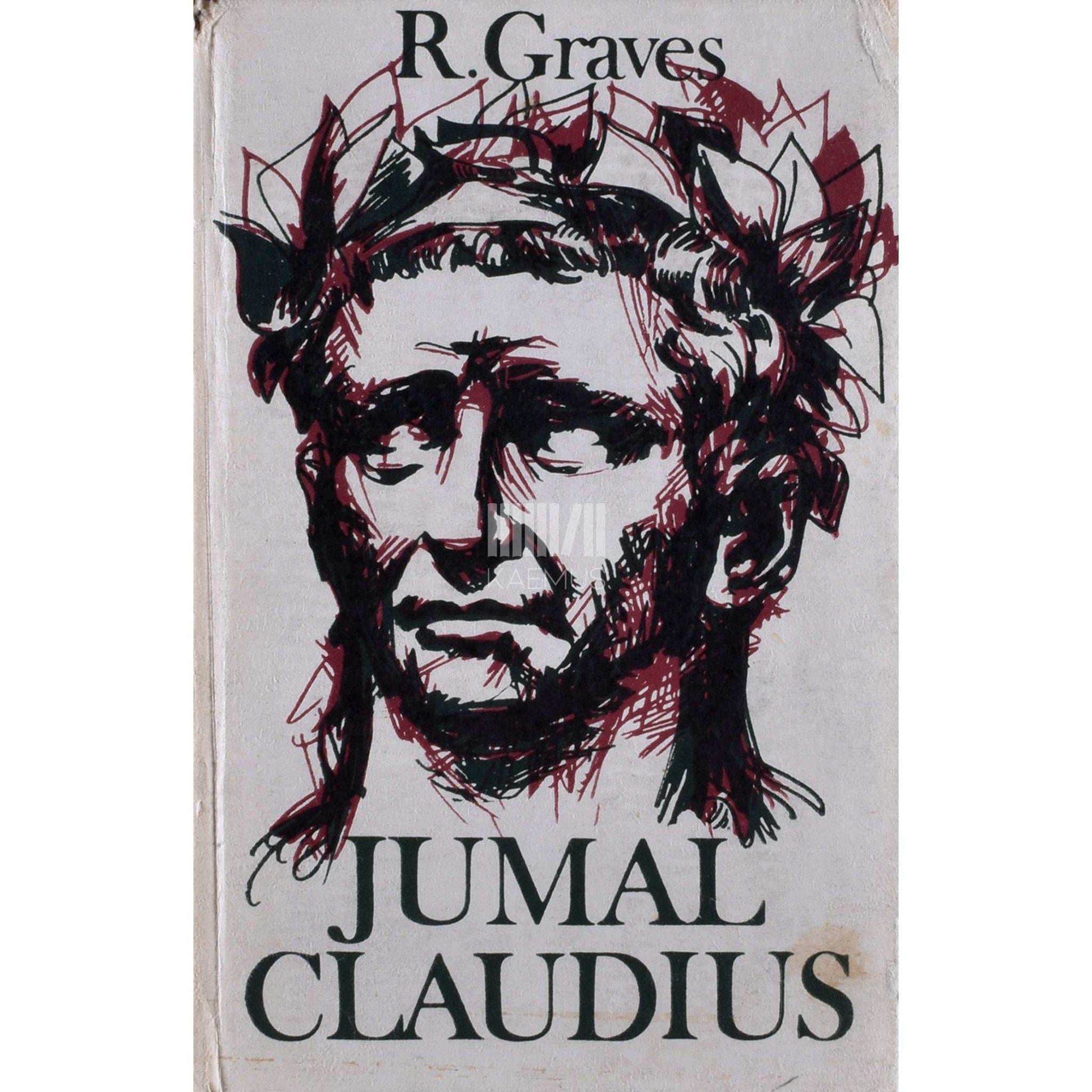 Robert Graves - Jumal Claudius ja tema naine Messalina