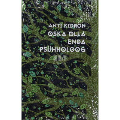 Anti Kidron - Oska olla enda psühholoog