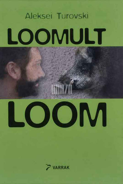 Loomult loom - Kaemus