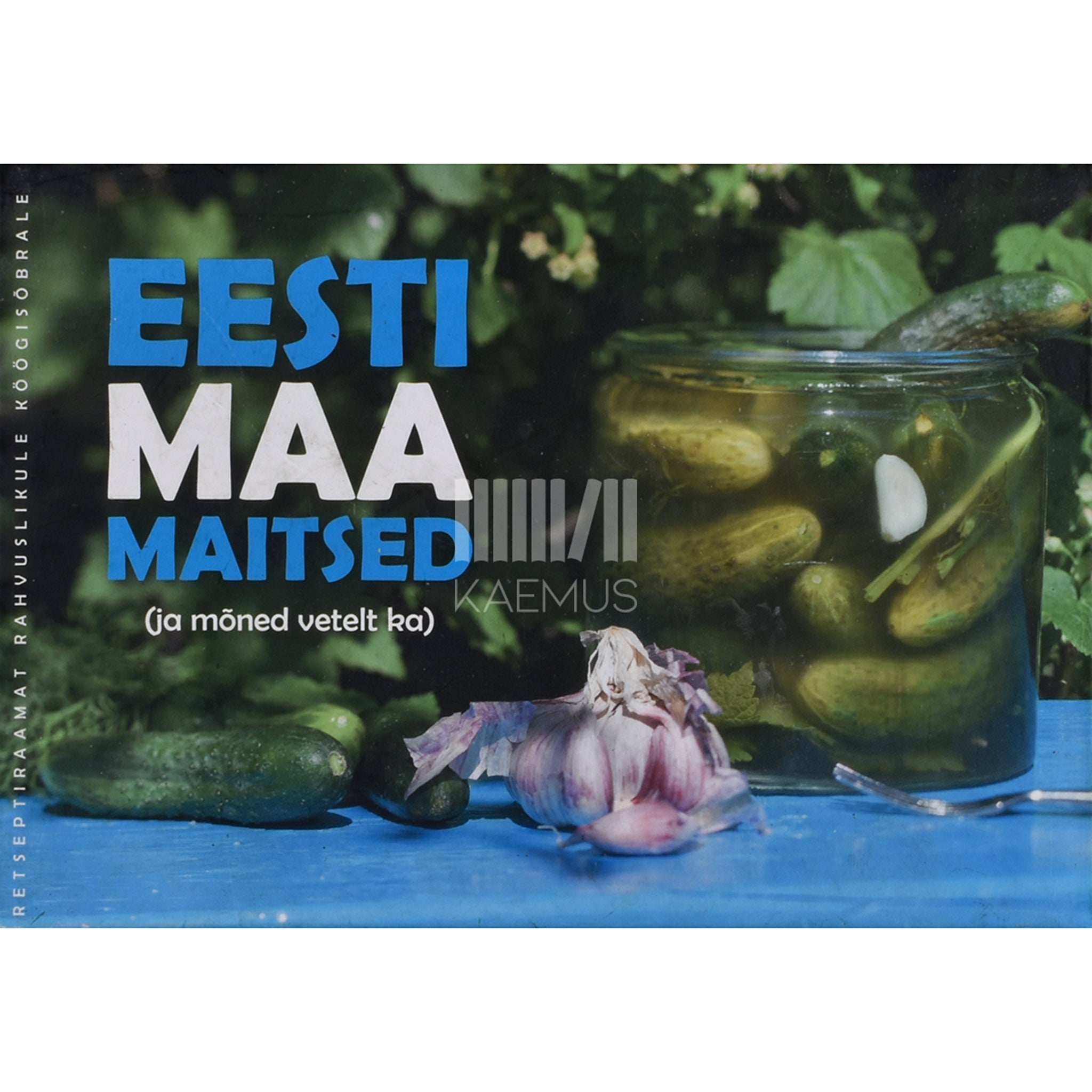 … Eesti maa maitsed (ja mõned vetelt ka)