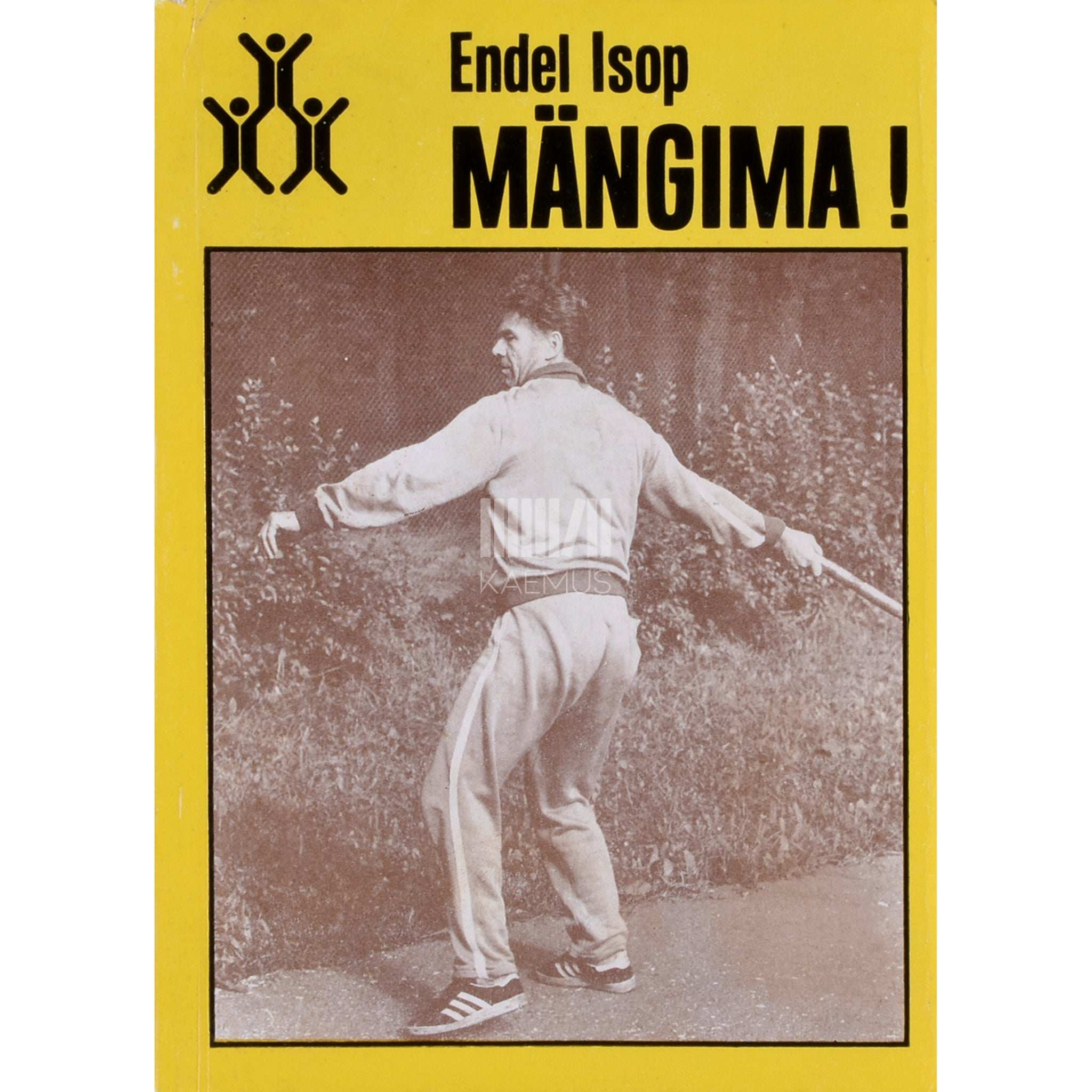 Endel Isop Mängima!. Liikumis- ja ühismängude metoodika ja kirjeldused