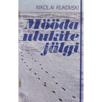 Nikolai Rukovski - Mööda ulukite jälgi