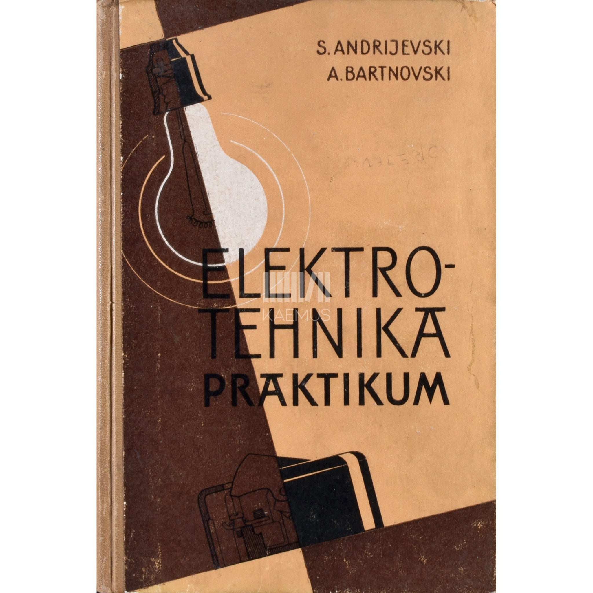 Sergei Andrijevski, Aleksander Bartnovski Elektrotehnika praktikum keskkoolile
