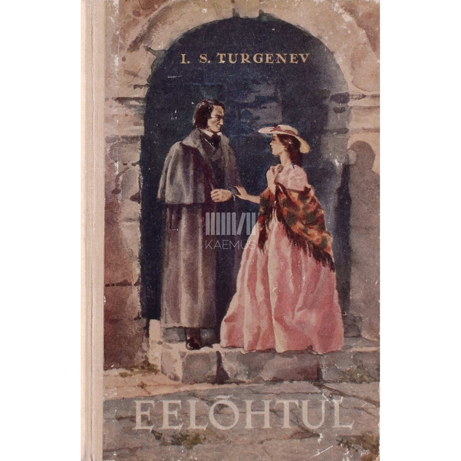 Ivan Turgenev - Eelõhtul