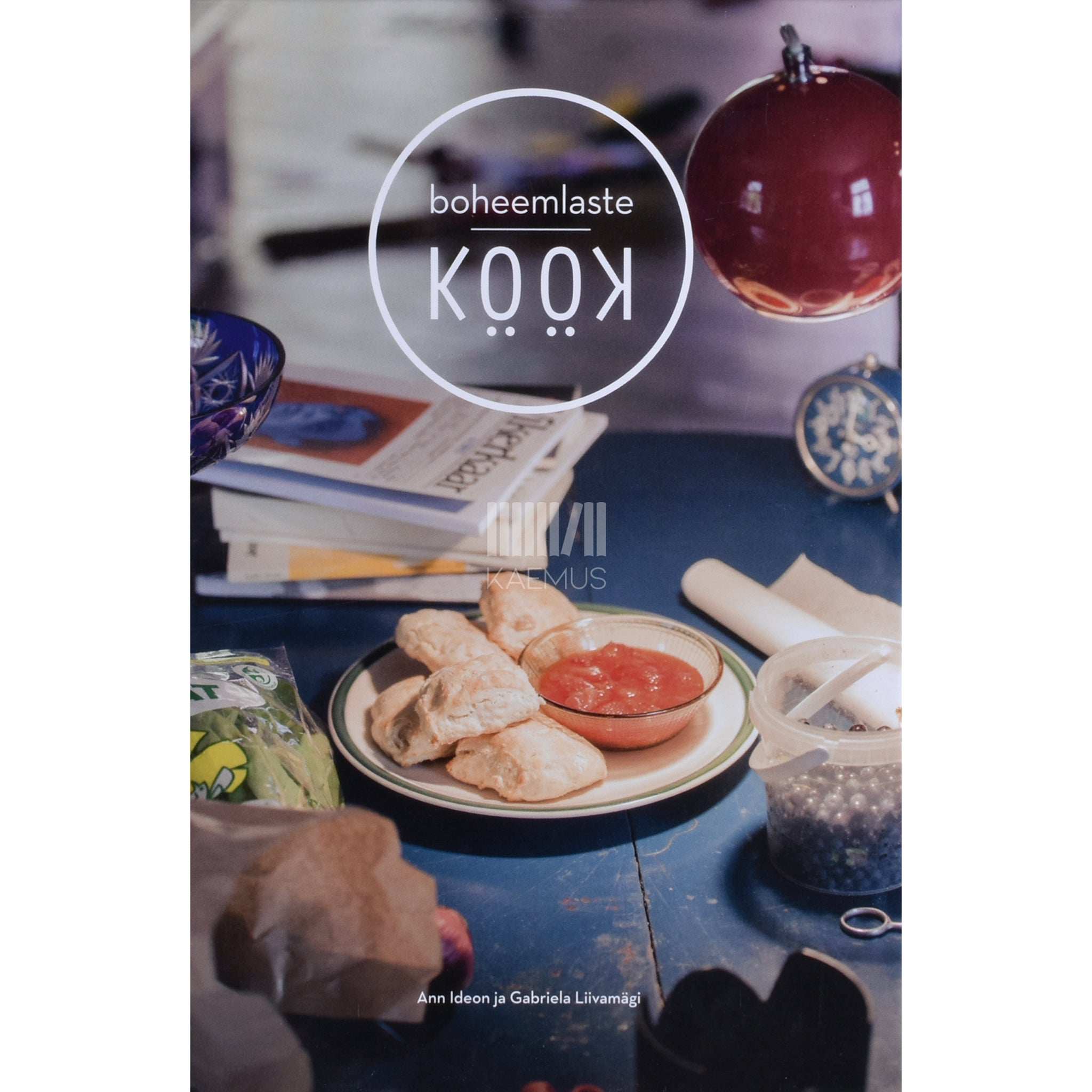 Ann Ideon, Gabriela Liivamägi Boheemlaste köök