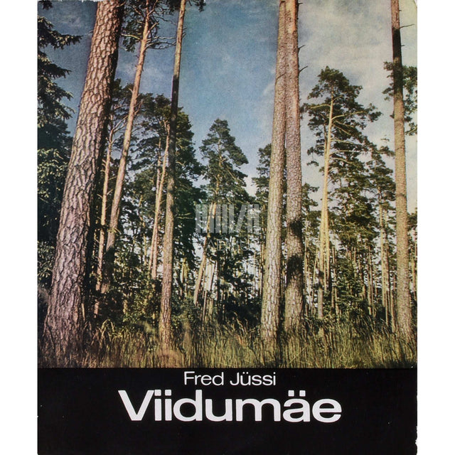Fred Jüssi - Viidumäe. Fotoalbum