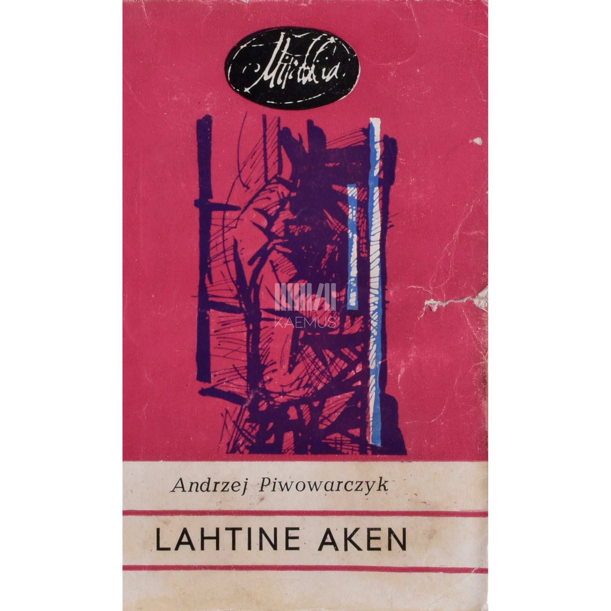 Andrzej Piwowarczyk - Lahtine aken