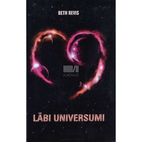 Beth Revis Läbi universumi
