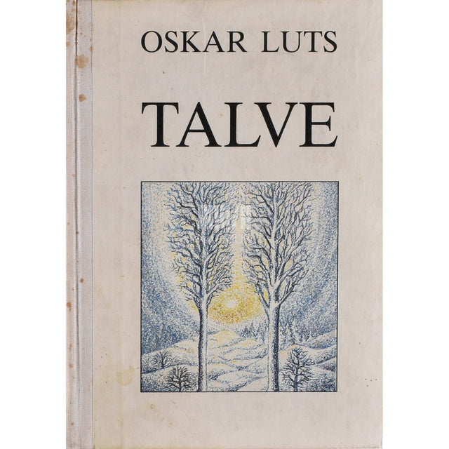 Oskar Luts - Talve. Arnold Karu ümberkirjutuse järgi