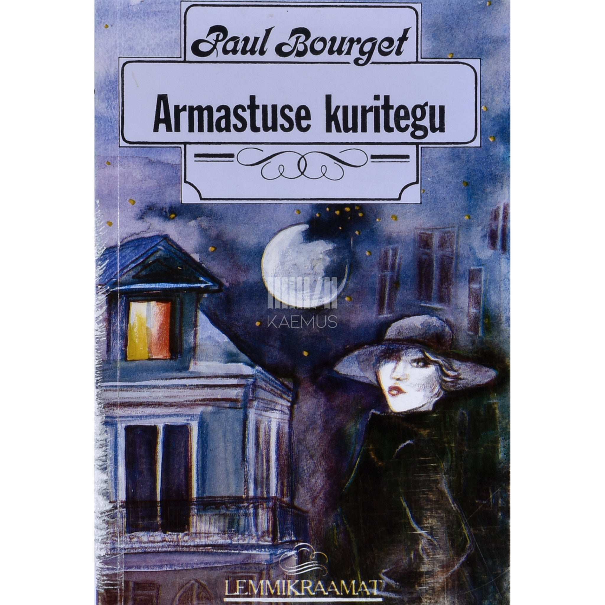Paul Bourget Armastuse kuritegu