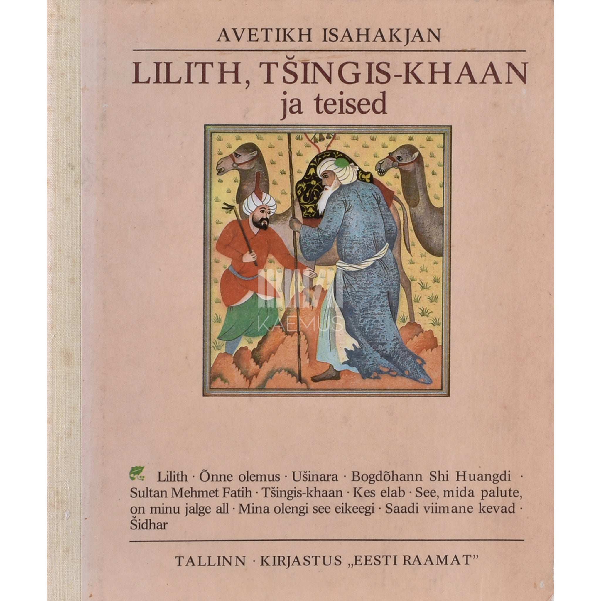 Avetikh Isahakjan Lilith, Tšingis-khaan ja teised