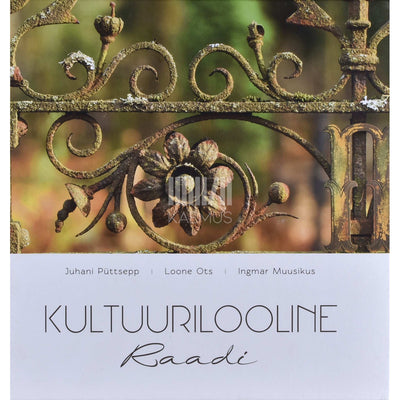 Ingmar Muusikus, Loone Ots, Juhani Püttsepp - Kultuurilooline Raadi