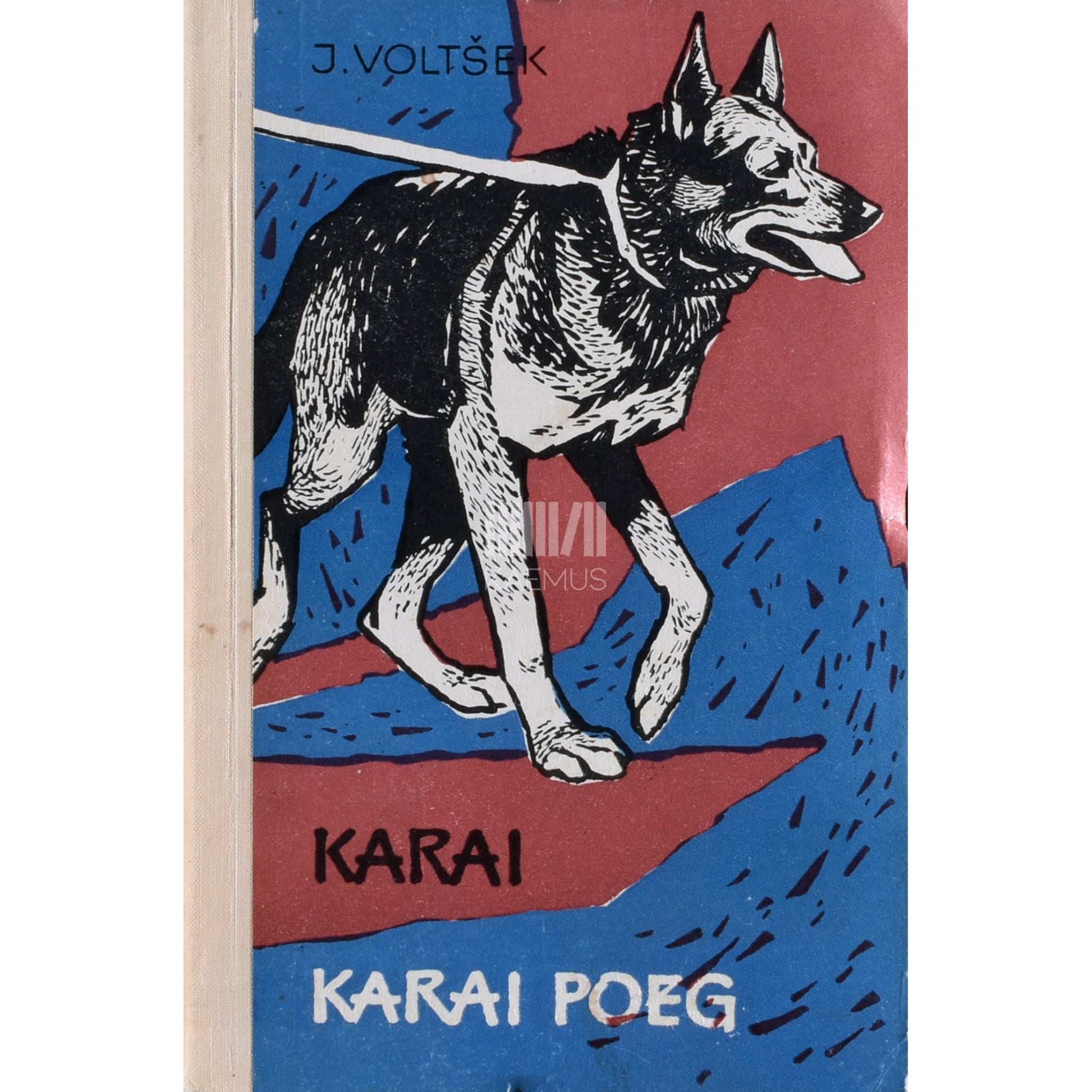 Jakov Voltšek - Karai. Karai poeg