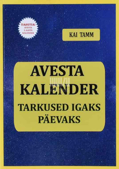 Avesta kalender. Tarkused igaks päevaks - Kaemus