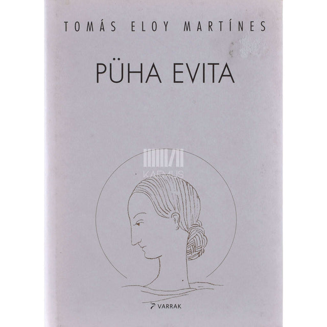 Tomás Eloy Martínez - Püha Evita