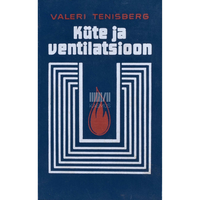 Valeri Tenisberg - Küte ja ventilatsioon