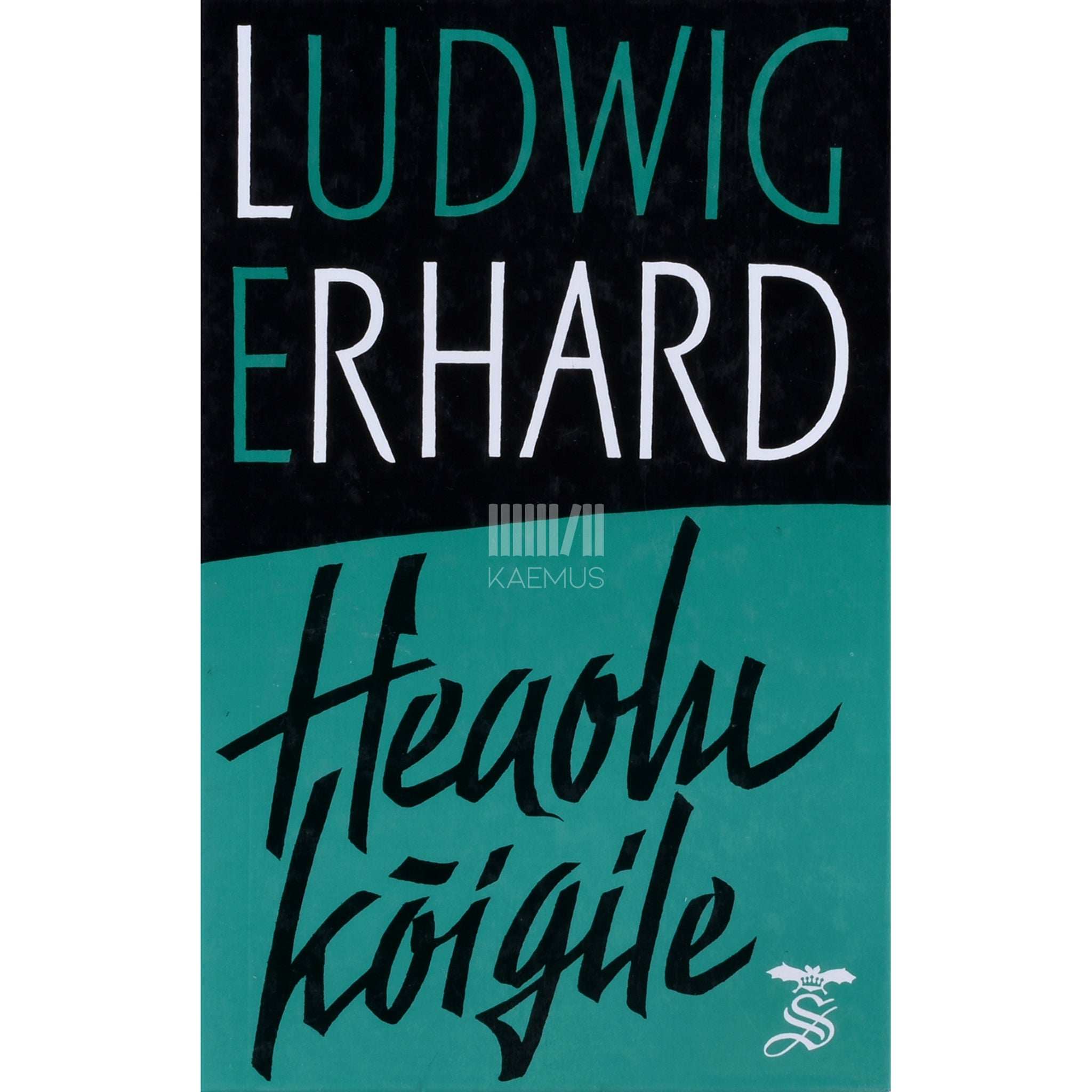 Ludwig Erhard Heaolu kõigile