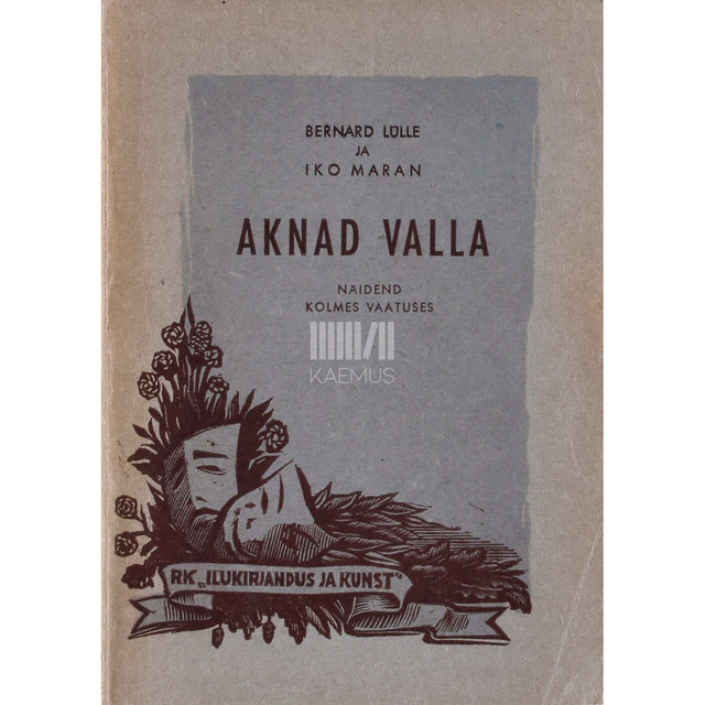 Bernhard Lülle, Iko Maran - Aknad valla. Näidend kolmes vaatuses