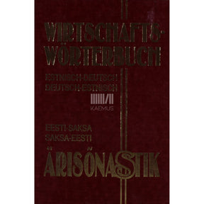 ... Eesti-saksa saksa-eesti ärisõnastik. Umbes 34 000 märksõna