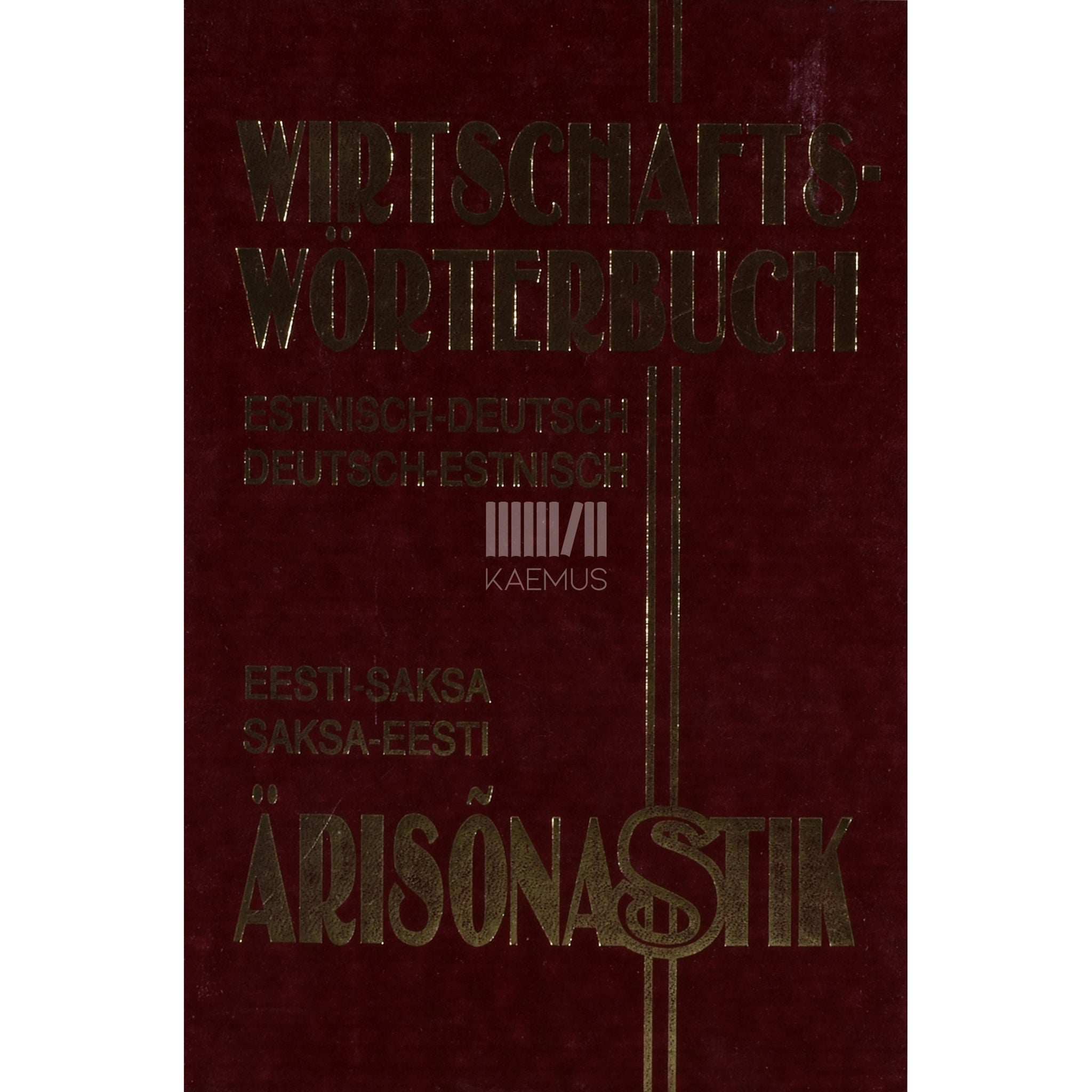 ... Eesti-saksa saksa-eesti ärisõnastik. Umbes 34 000 märksõna
