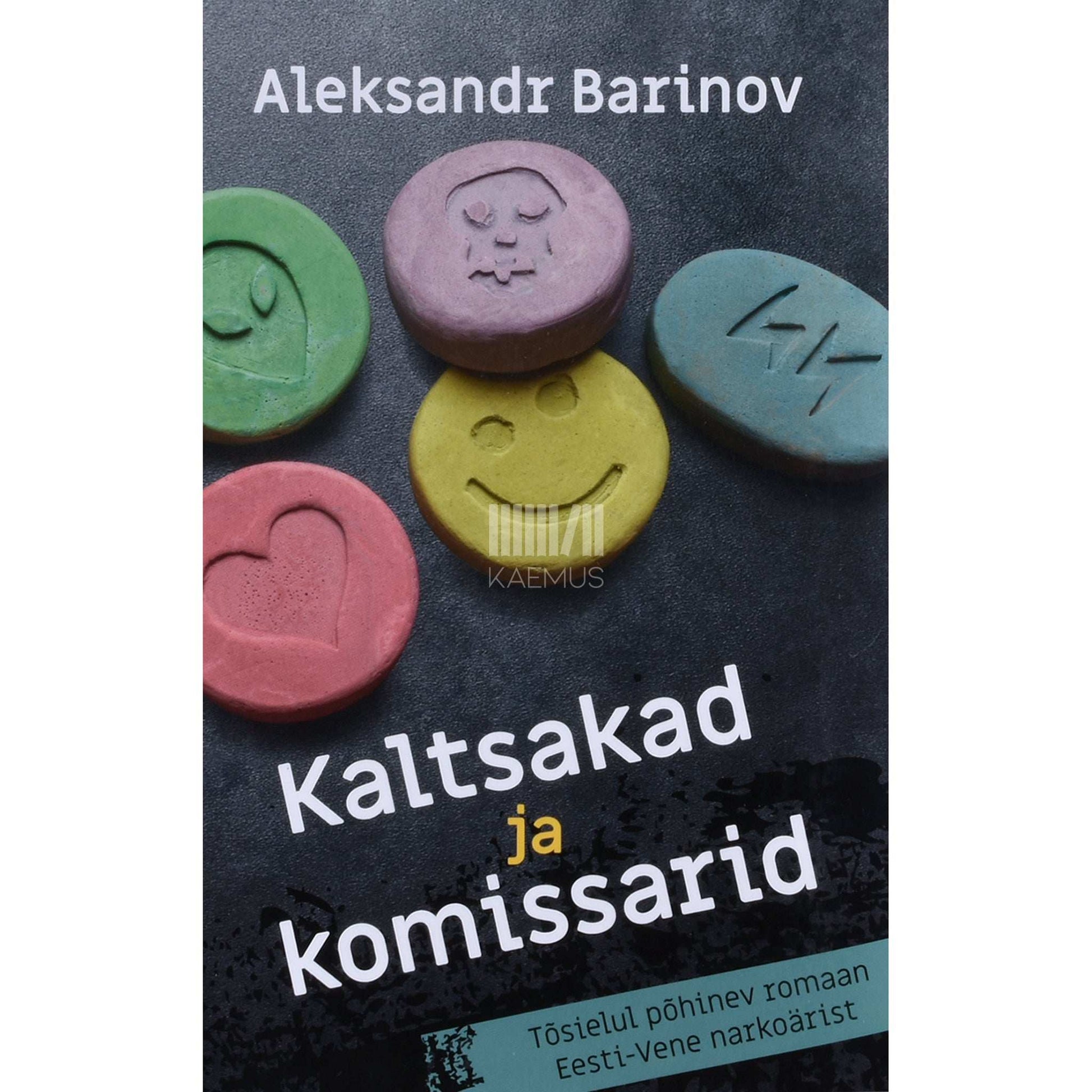 Aleksandr Barinov - Kaltsakad ja komissarid