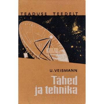Uno Veismann - Tähed ja tehnika