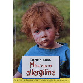 Stephan Illing Minu laps on allergiline