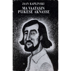 Jaan Kaplinski Ma vaatasin päikese aknasse. Luulet
