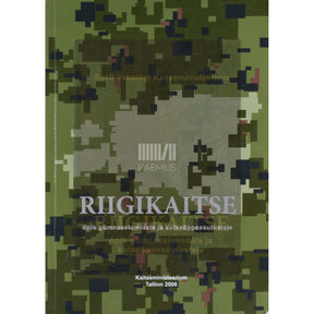 ... Riigikaitse. Õpik gümnaasiumidele ja kutseõppeasutustele