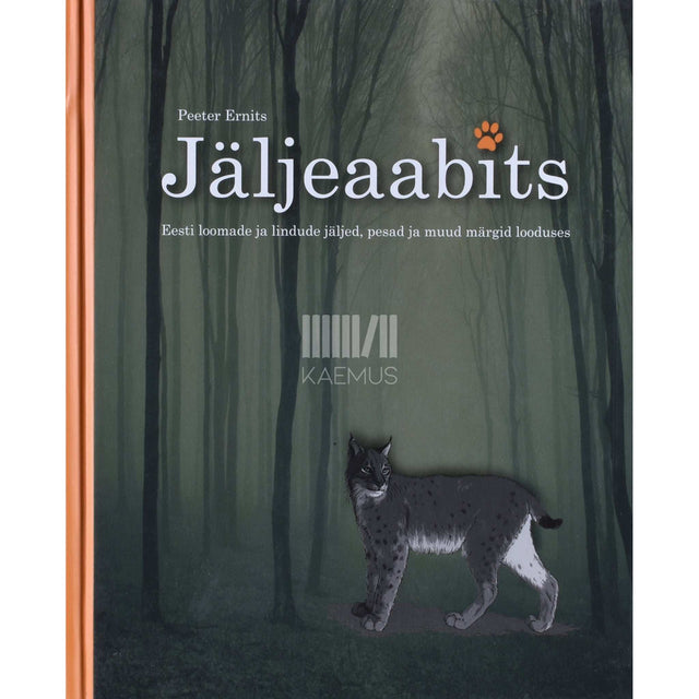 Peeter Ernits - Jäljeaabits. Eesti loomade ja lindude jäljed, pesad…