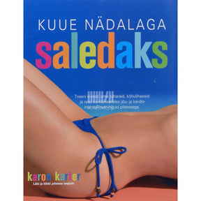 Karon Karter Kuue nädalaga saledaks