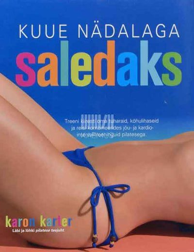 Kuue nädalaga saledaks - Kaemus