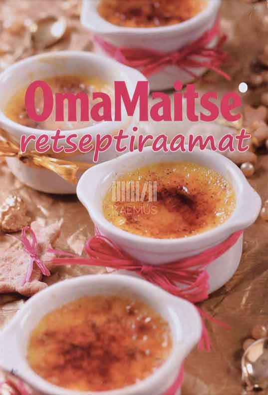 Oma Maitse retseptiraamat 1. osa - Kaemus