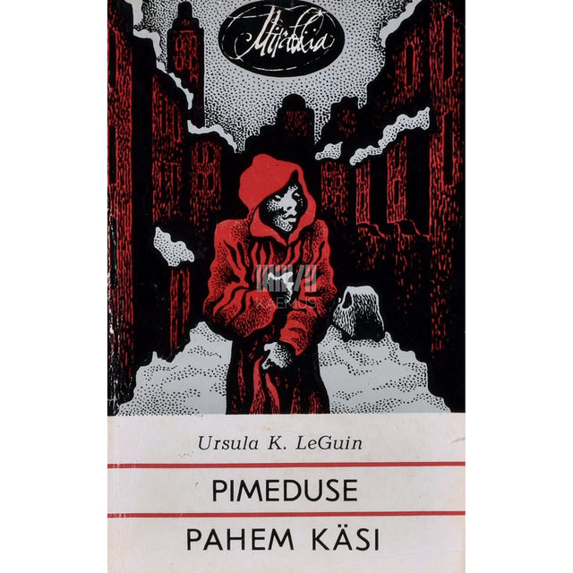 Ursula K. Le Guin - Pimeduse pahem käsi