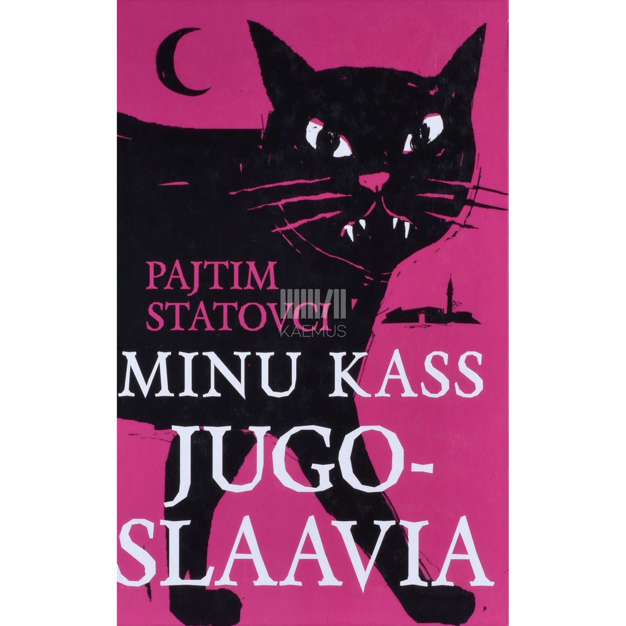 Pajtim Statovci Minu kass Jugoslaavia