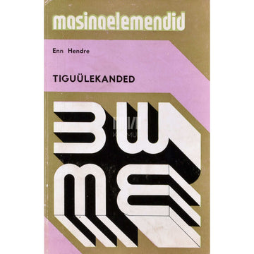 Enn Hendre - Tiguülekanded