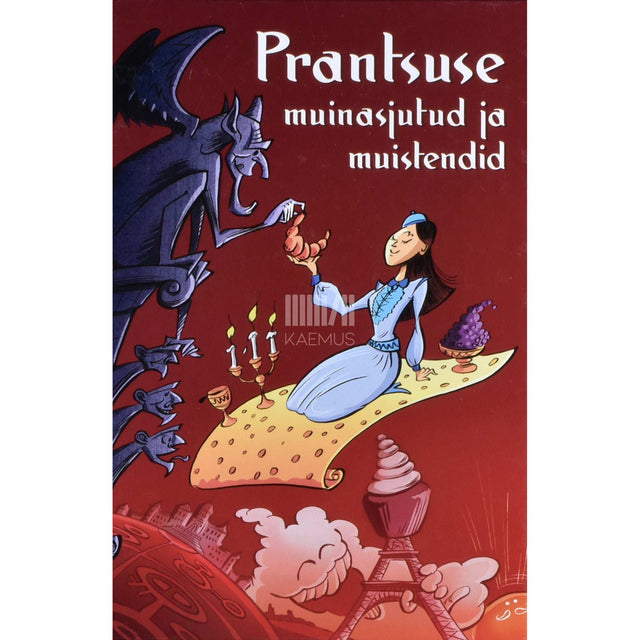 ... - Prantsuse muinasjutud ja muistendid