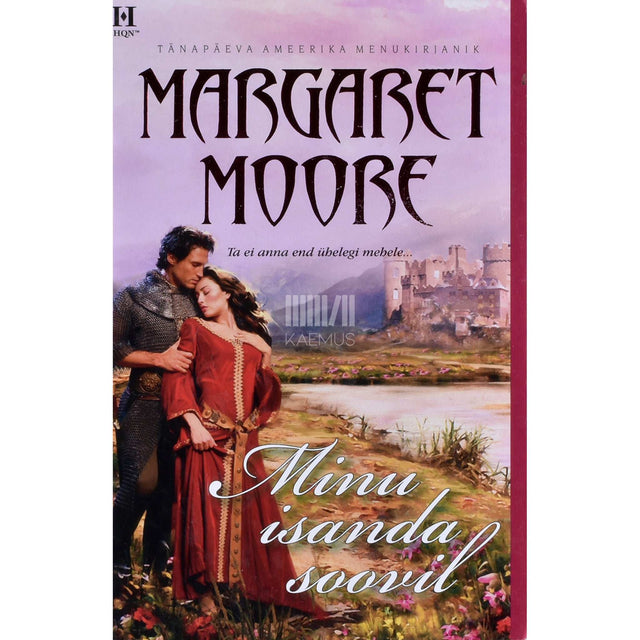 Margaret Moore - Minu isanda soovil