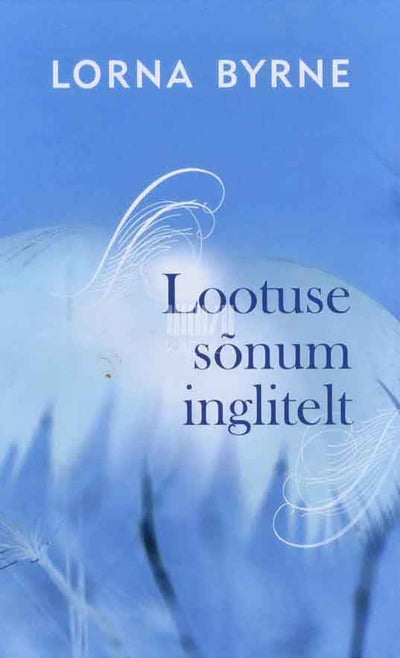 Lootuse sõnum inglitelt - Kaemus