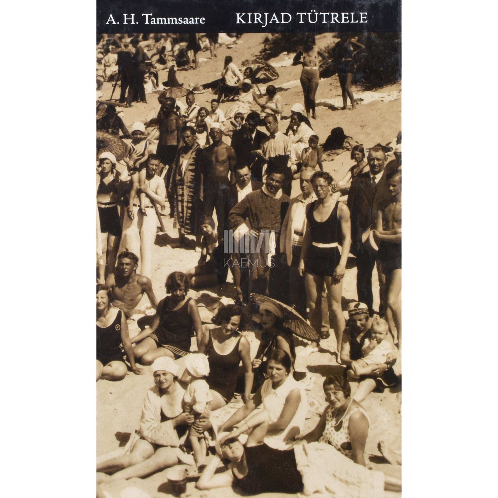 A. H. Tammsaare Kirjad tütrele